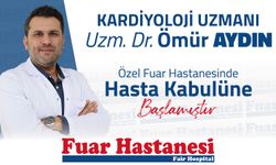 Özel Fuar Hastanesi Kardiyoloji Bölümünde Yeni Dönem: Uzm. Dr. Ömür Aydın Hasta Kabulüne Başladı