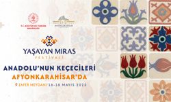 Afyonkarahisar Yaşayan Miras Festivali Başlıyor