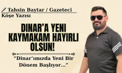 Dinar'a Yeni Kaymakam Hayırlı Olsun