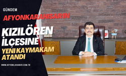 Afyonkarahisar'ın Kızılören İlçesine Yeni Kaymakam Atandı