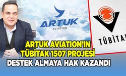 ARTUK AVIATION’ın TÜBİTAK 1507 Projesi Destek Almaya Hak Kazandı