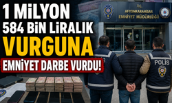 1 MİLYON 584 BİN LİRALIK VURGUNA EMNİYET DARBE VURDU!