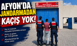 AFYON'DA JANDARMADAN KAÇIŞ YOK!