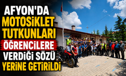 Afyon’da Motosiklet Tutkunları Öğrencilere Verdiği Sözü Yerine Getirildi