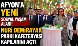 AFYON’A YENİ SOSYAL YAŞAM ALANI! NURİ DEMİRAYAK PARKI KAFETERYASI KAPILARINI AÇTI
