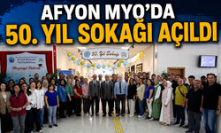 Afyon MYO’da 50. Yıl Sokağı Açıldı