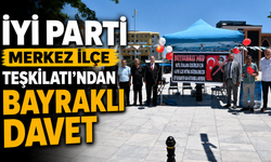 İYİ Parti Merkez İlçe Teşkilatı’ndan Bayraklı Davet