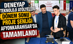 Deneyap Teknoloji Atölyeleri Dönem Sonu Proje Şenliği Afyonkarahisar'da Tamamlandı