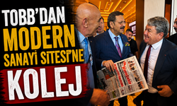 TOBB’dan Modern Sanayi Sitesi’ne kolej
