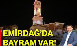 Emirdağ’da bayram var!