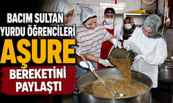Bacım Sultan Yurdu Öğrencileri Aşure Bereketini Paylaştı