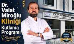 Dr. Valat Miroğlu Kliniği Kutlama Programı Düzenliyor