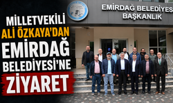 Milletvekili Ali Özkaya’dan Emirdağ Belediyesi’ne Ziyaret