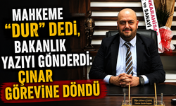 Mahkeme “Dur” Dedi, Bakanlık Yazıyı Gönderdi: Çınar Görevine Döndü