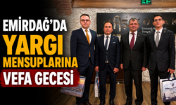 EMİRDAĞ’DA YARGI MENSUPLARINA VEFA GECESİ