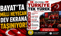 Bayat'ta Milli Heyecan Dev Ekrana Taşınıyor!