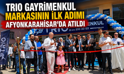 TRIO Gayrimenkul Markasının İlk Adımı Afyonkarahisar’da Atıldı