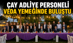 Çay Adliye Personeli Veda Yemeğinde Buluştu