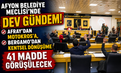 AFYON BELEDİYE MECLİSİ'NDE DEV GÜNDEM!