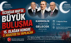 İscehisar MHP'de Büyük Buluşma ,15. Olağan Kongre 2 Ağustos'ta yapılacak