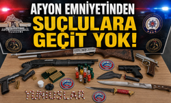 AFYON EMNİYETİNDEN SUÇLULARA GEÇİT YOK!