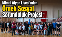 Mimal Afyon Lisesi'nden Örnek Sosyal Sorumluluk Projesi