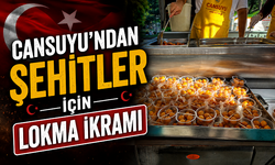 Cansuyu’ndan Şehitler İçin Lokma İkramı
