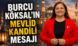 BURCU KÖKSAL´IN MEVLİD KANDİLİ MESAJI
