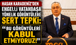 Hasan Karadeniz’den Engelli Vatandaşa Yönelik Görüntülere Sert Tepki: “Bu Görüntüleri Kabul Etmiyoruz!”