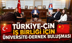 Türkiye-Çin İş Birliği İçin Üniversite-Dernek Buluşması
