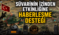 Süvarinin İzinden Etkinliğine Haberleşme Desteği