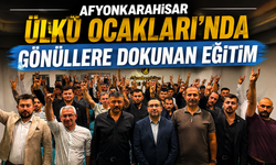 Afyonkarahisar Ülkü Ocakları’nda Gönüllere Dokunan Eğitim
