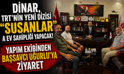 Dinar, TRT’nin Yeni Dizisi “Susanlar”a Ev Sahipliği Yapacak! Yapım Ekibinden Başsavcı Uğurlu’ya Ziyaret