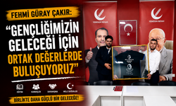 Fehmi Güray Çakır: "Gençliğimizin Geleceği İçin Ortak Değerlerde Buluşuyoruz"