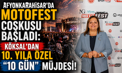 Afyonkarahisar’da MotoFest Coşkusu Başladı: Köksal’dan 10. Yıla Özel “10 Gün” Müjdesi!