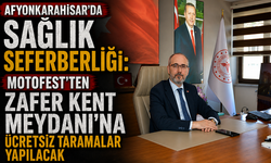Afyonkarahisar’da Sağlık Seferberliği: MotoFest’ten Zafer Kent Meydanı’na Ücretsiz Taramalar Yapılacak