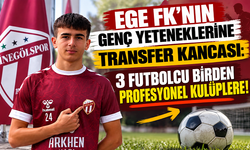 EGE FK’NIN GENÇ YETENEKLERİNE TRANSFER KANCASI: 3 FUTBOLCU BİRDEN PROFESYONEL KULÜPLERE!