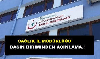 Afyonkarahisar Sağlık Müdürlüğü'nden "Yolsuzluk" İddiasına Açıklama.!