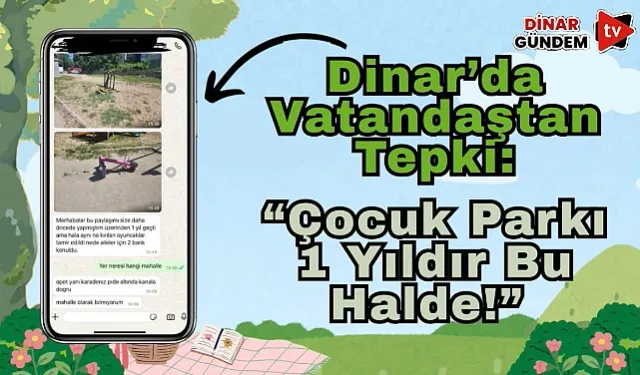 Dinar'da Vatandaştan Park Tepkisi