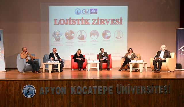 Sektör Temsilcileri AKÜ Lojistik Zirvesinde Bir Araya Geldi