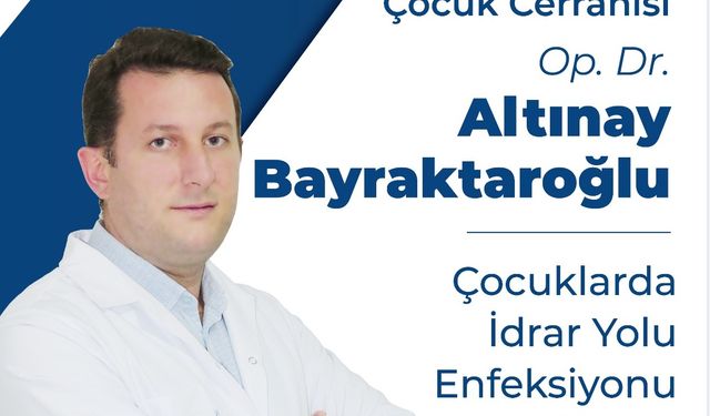 "Çocuklarda İdrar Yolu Enfeksiyonu ve Sünnet"