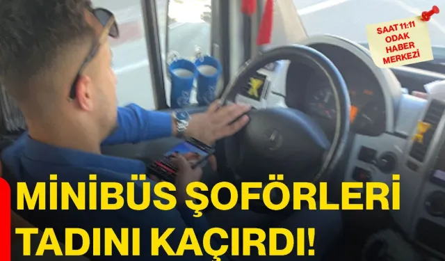 Minibüs Şoförleri Tadını Kaçırdı!