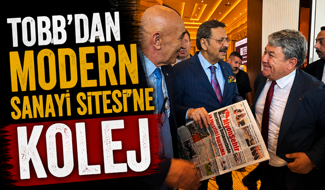 TOBB’dan Modern Sanayi Sitesi’ne kolej