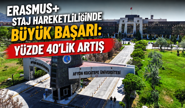 Erasmus+ Staj Hareketliliğinde Büyük Başarı: Yüzde 40’lık Artış
