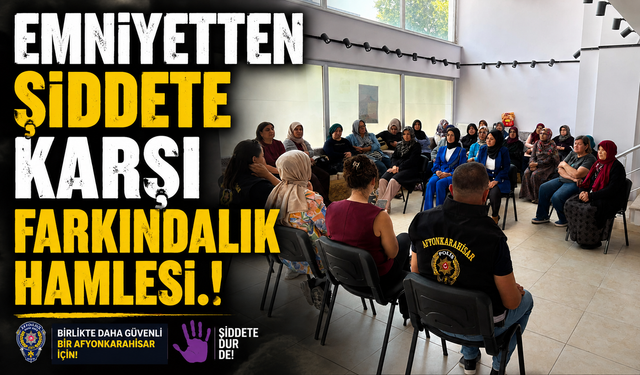 EMNİYETTEN ŞİDDETE KARŞI FARKINDALIK HAMLESİ.!