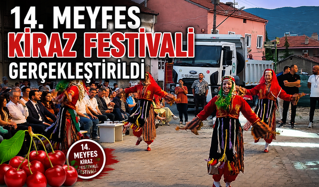 14.MEYFES Kiraz Festivali Gerçekleştirildi