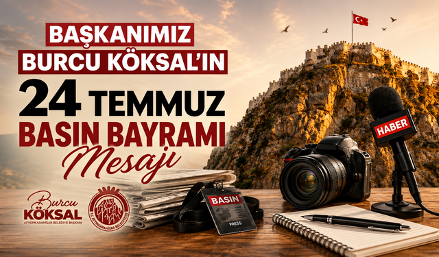 BAŞKANIMIZ BURCU KÖKSAL´IN 24 TEMMUZ BASIN BAYRAMI MESAJI