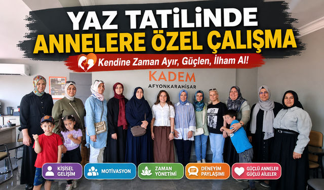 Yaz Tatilinde Annelere Özel Çalışma