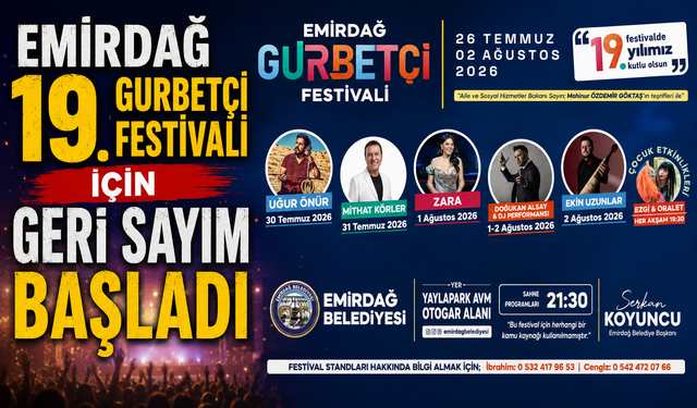 EMİRDAĞ 19. GURBETÇİ FESTİVALİ İÇİN GERİ SAYIM BAŞLADI