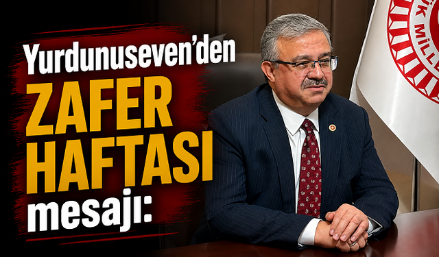 Yurdunuseven’den Zafer Haftası mesajı: